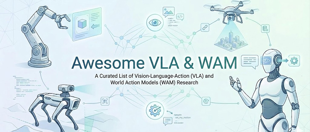 Awesome VLA and WAM research collection